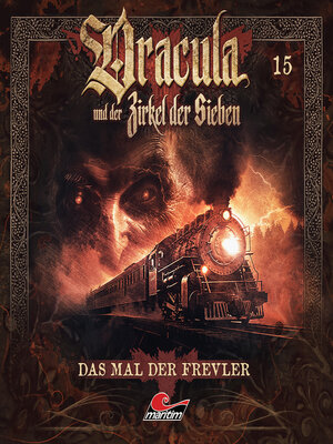 cover image of Dracula und der Zirkel der Sieben, Folge 15